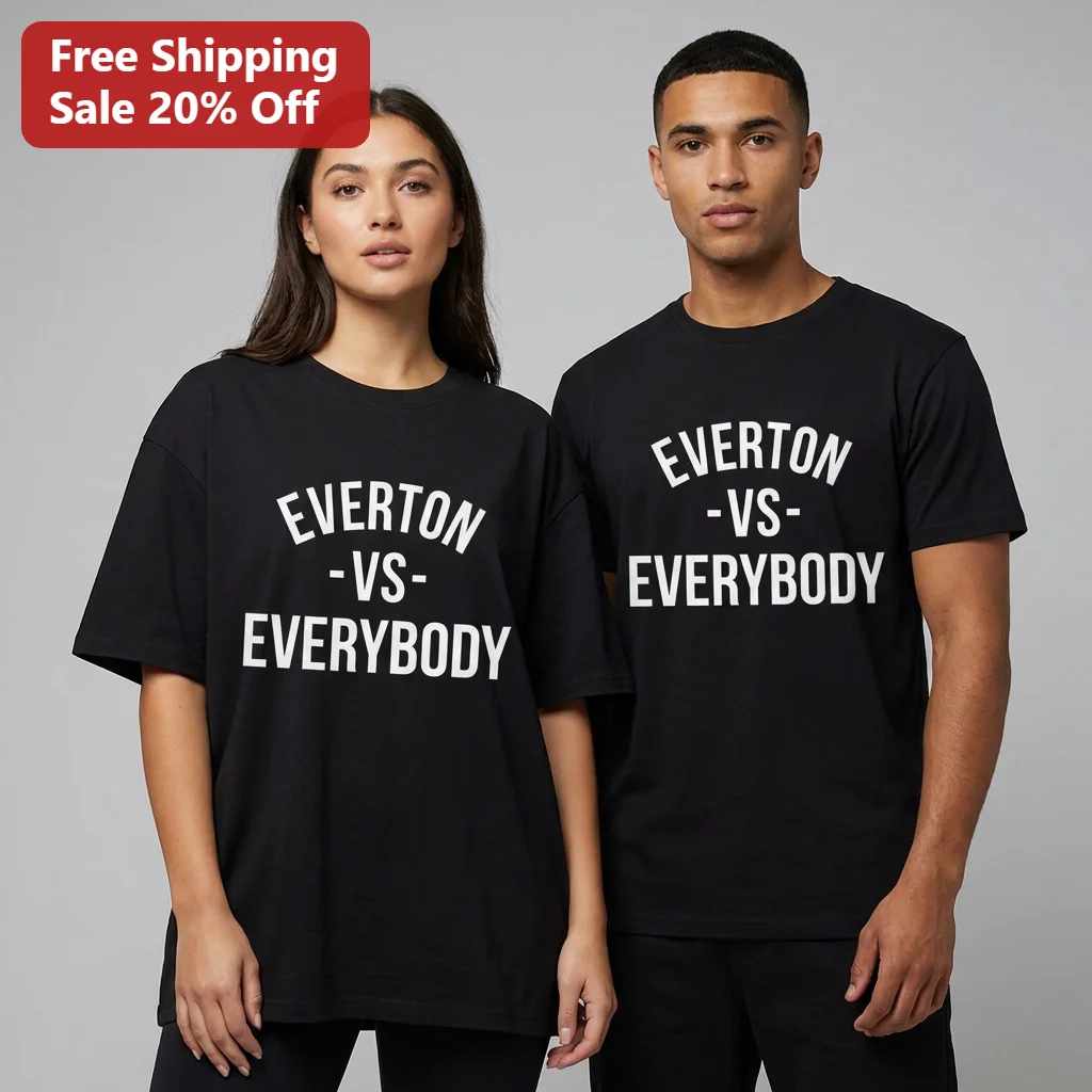 Everton vs Everybody Tee, Everton FC Football Fan Shirt Gift for Toffees Supporters