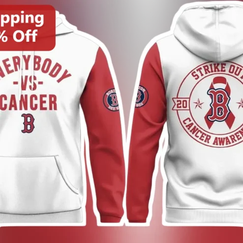 Everybody Vs Cancer Strike Out Awareness Hoodie Boston Red Sox Support Gift