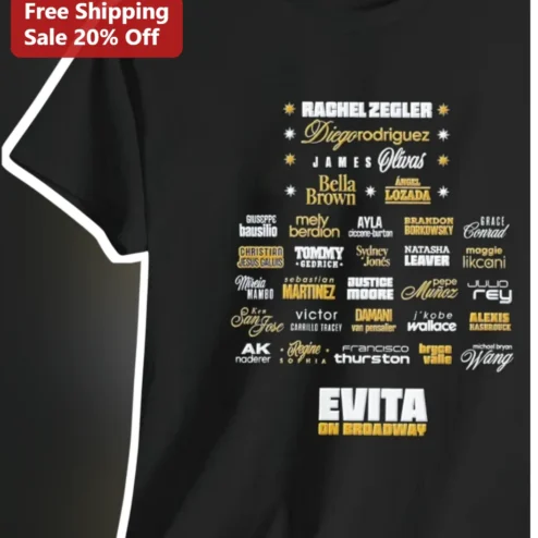 Evita On Broadway Tee Musical Cast List Shirt For Theater Fans