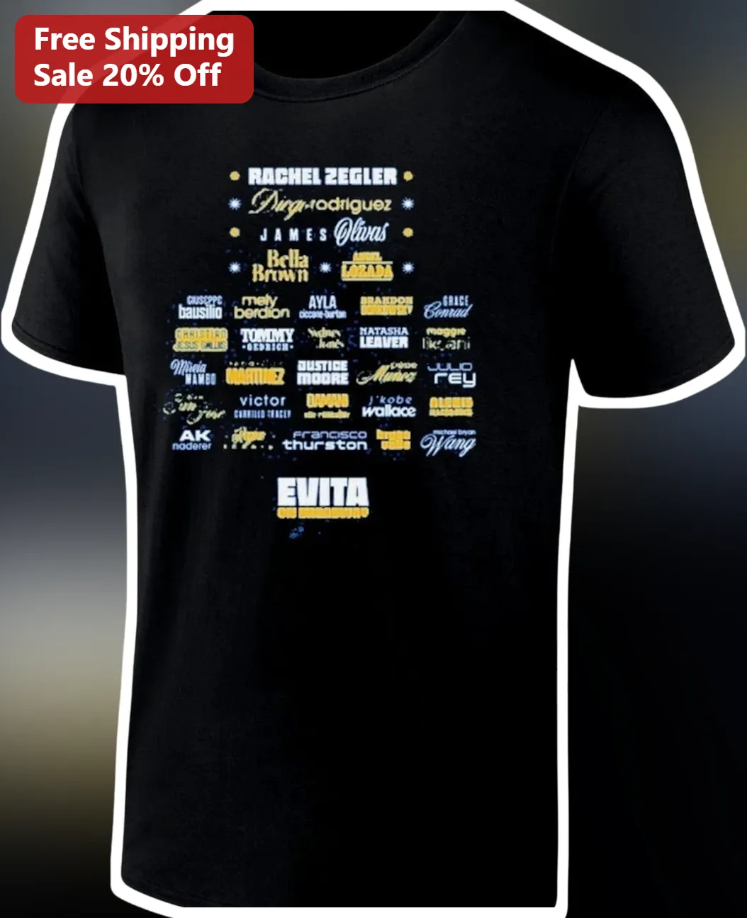 Evita On Broadway Tee Musical Theater Cast Typography Shirt Gift For Fans