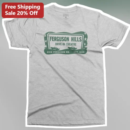 Ferguson Hills Drive-In Theatre Tee Vintage Retro Cinema Gift for Locals