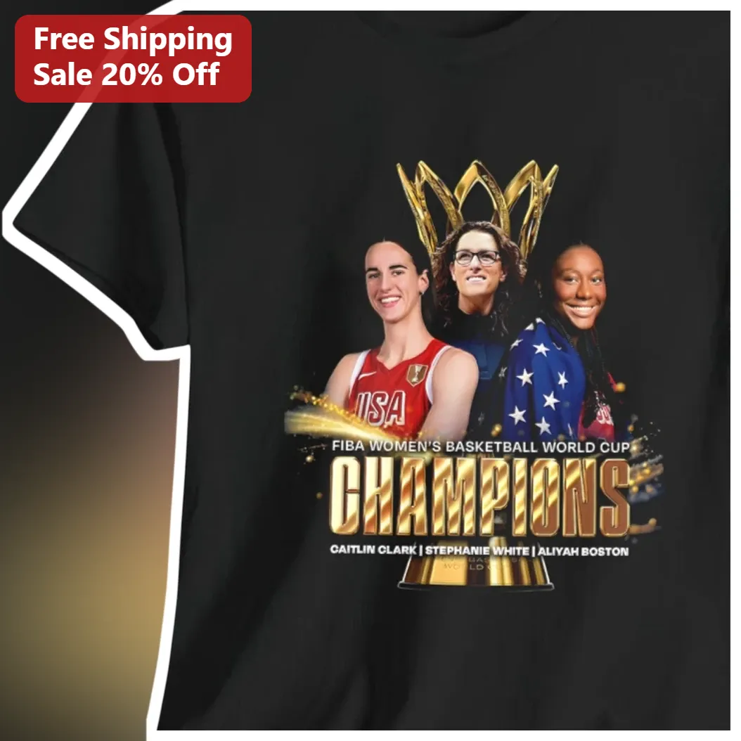 FIBA Women's Basketball World Cup Champions Tee Caitlin Clark Breanna Stewart A'ja Wilson USA Team Gift