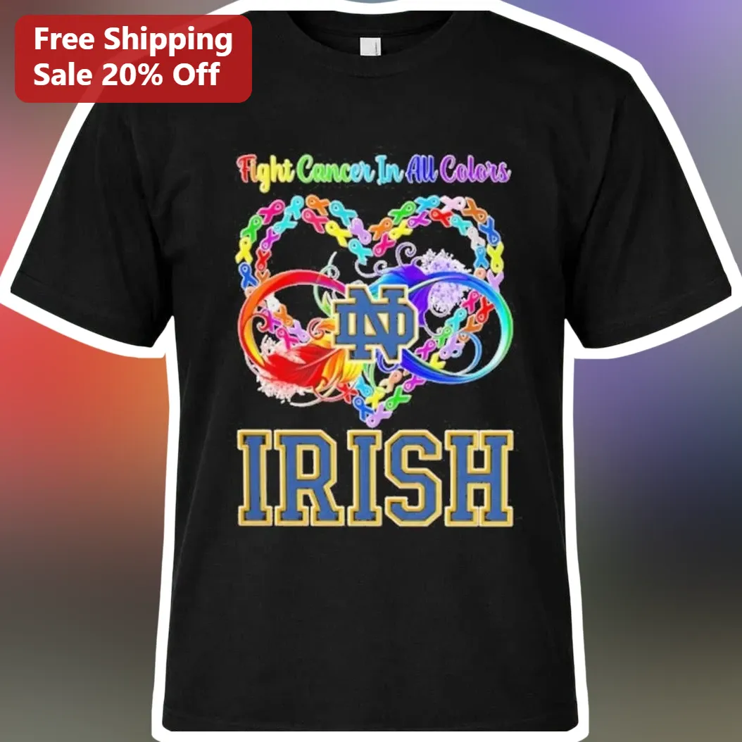 Fight Cancer In All Colors Notre Dame Fighting Irish Tee