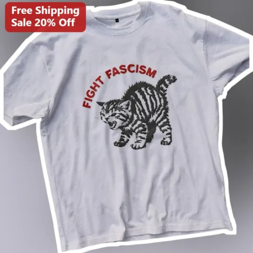 Fight Fascism Angry Cat Graphic Tee Anti-Fascist Political Protest Shirt Unisex
