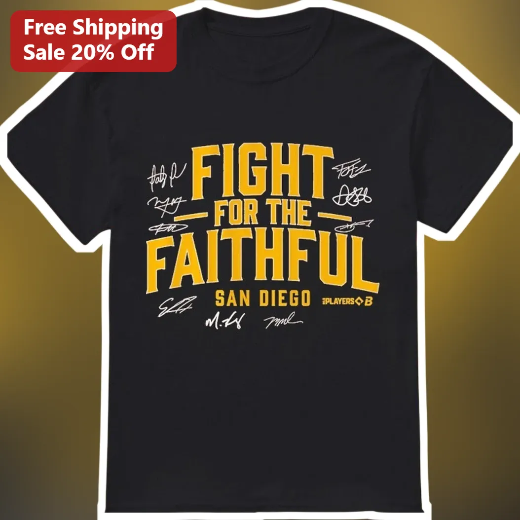 Fight For The Faithful San Diego Padres Fan Tee