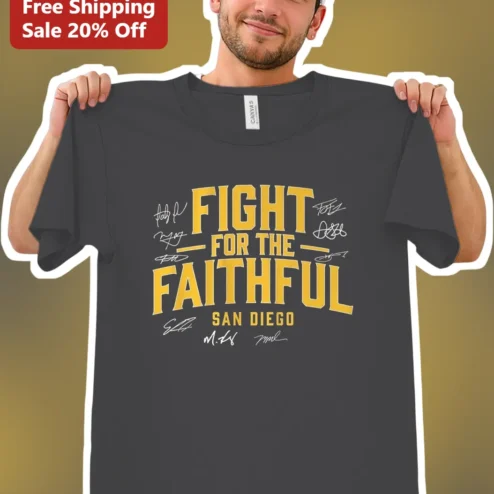 Fight For The Faithful San Diego Padres Tee Fan Gear Gift for Soccer Supporters