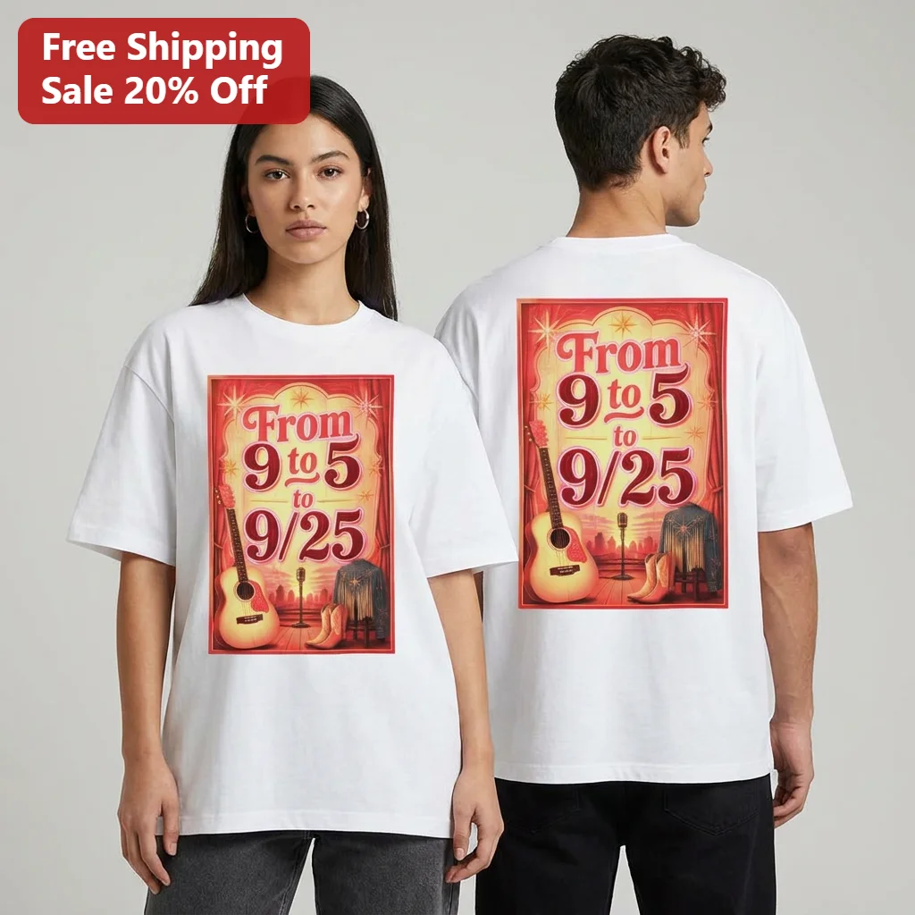 From 9 to 5 to 9/25 Tee Vintage Country Music Concert Graphic Shirt, Retro Western Nashville Stage Fan Gift