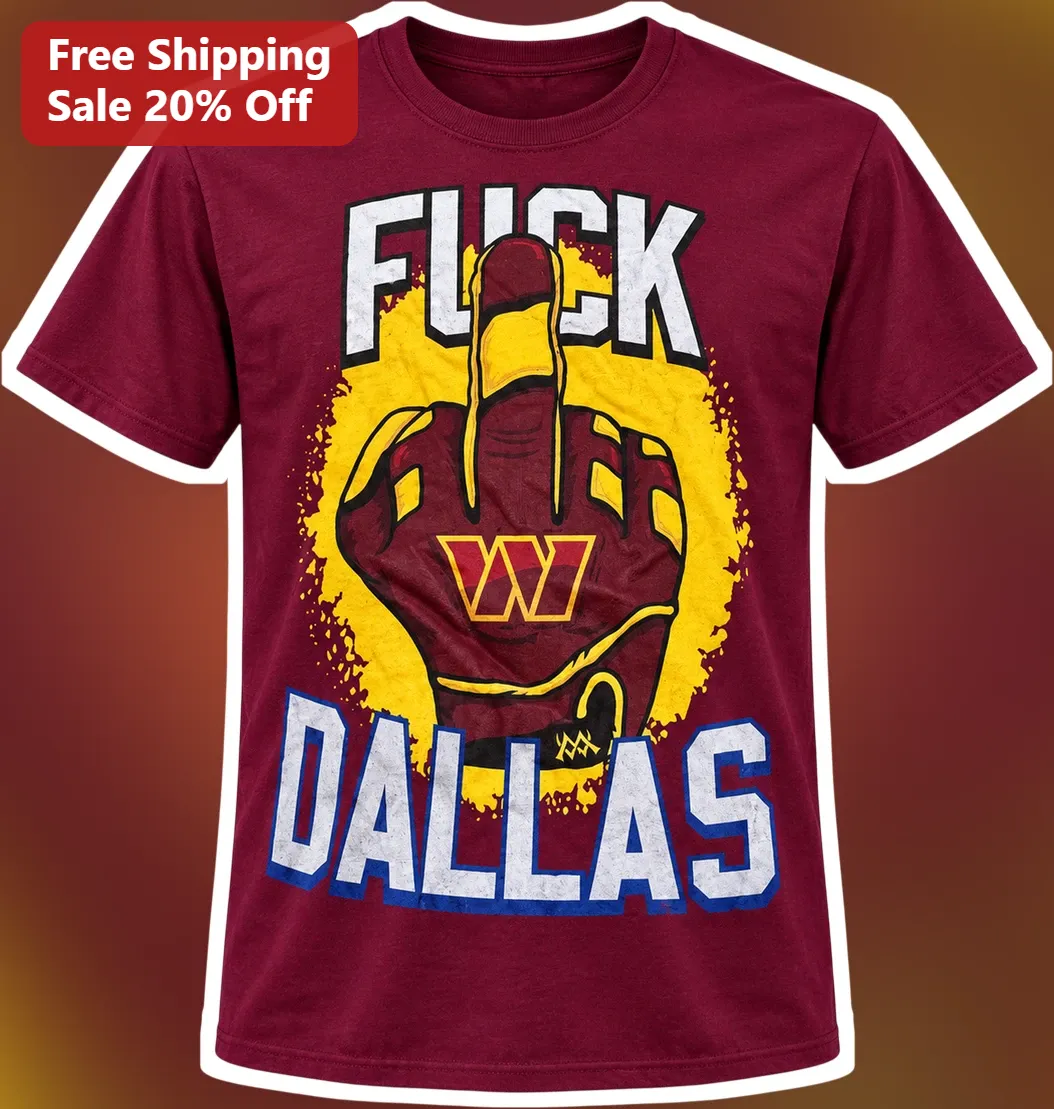 Fuck Dallas Tee Football Rivalry Graphic T-Shirt for Men Women NFL Fan Gift