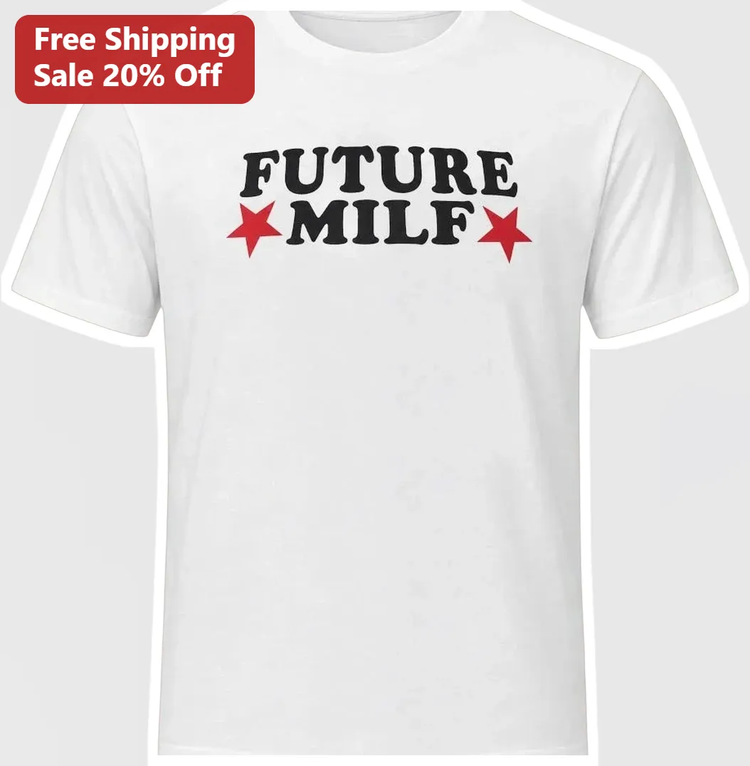 Future MILF Retro Style Graphic Tee Y2K Funny Statement Shirt for Women