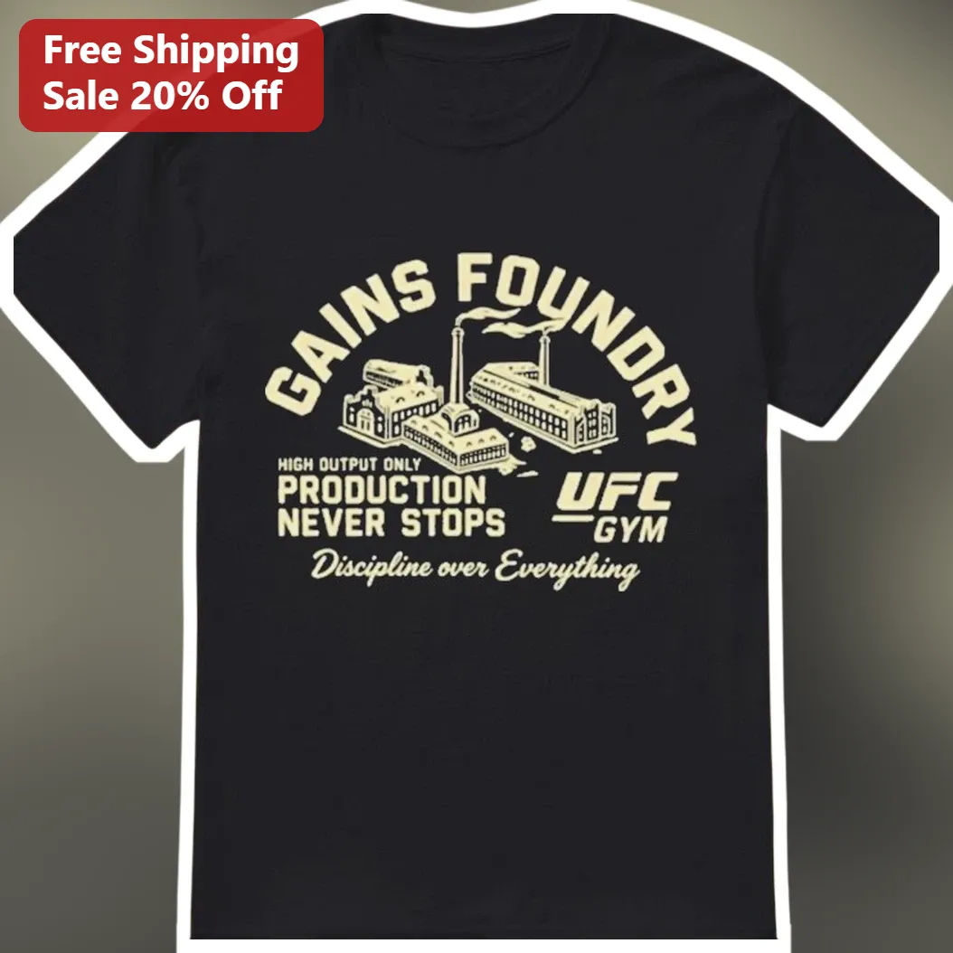 Gains Foundry High Output Only Production Never Stops Discipline Over Everything Vintage Industrial Gym Tee