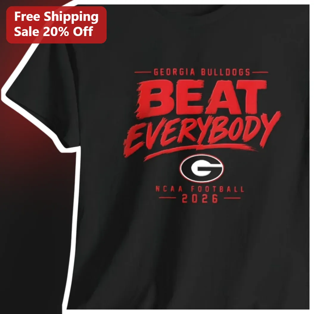 Georgia Bulldogs Beat Everybody NCAA Football 2026 Tee UGA Fan Gear