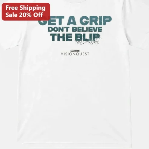 Get a Grip Don't Believe the Blip Vision Marvel Studios WandaVision Graphic Tee