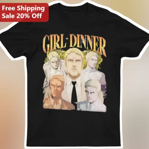 Girl Dinner Anime Meme Tee Reiner Braun Attack on Titan Graphic Shirt