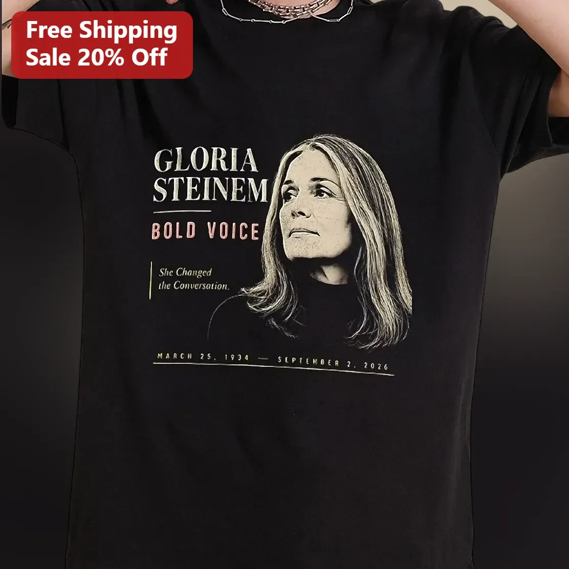 Gloria Steinem Bold Voice She Changed the Conversation Feminist Activist Graphic Tee