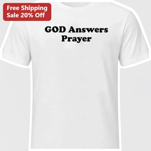 God Answers Prayer Christian Graphic Tee Faith Apparel Gift for Men Women