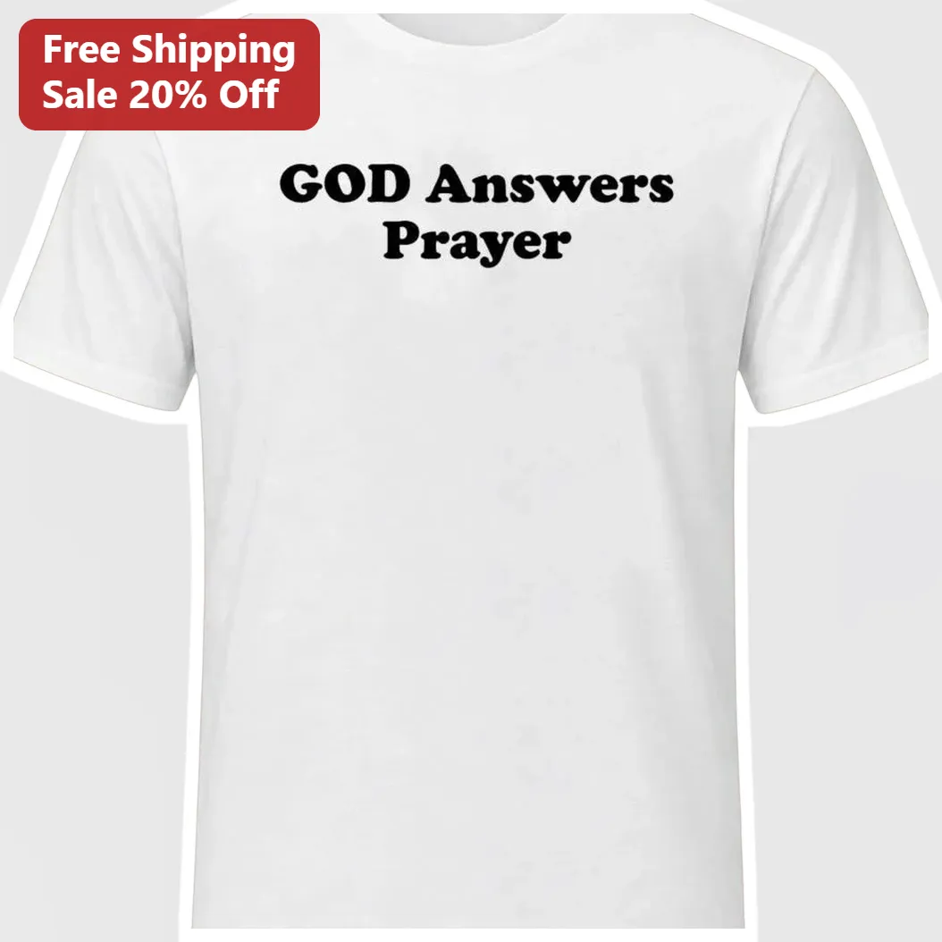 God Answers Prayer Christian Graphic Tee Faith Apparel Gift for Men Women