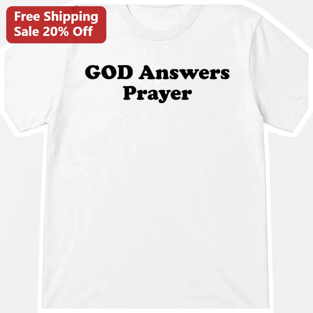 God Answers Prayer Tee Christian Faith Apparel Gift for Men Women
