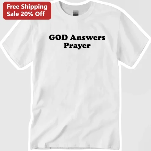 God Answers Prayer Tee Christian Faith Gift for Men Women Unisex Cotton T-Shirt