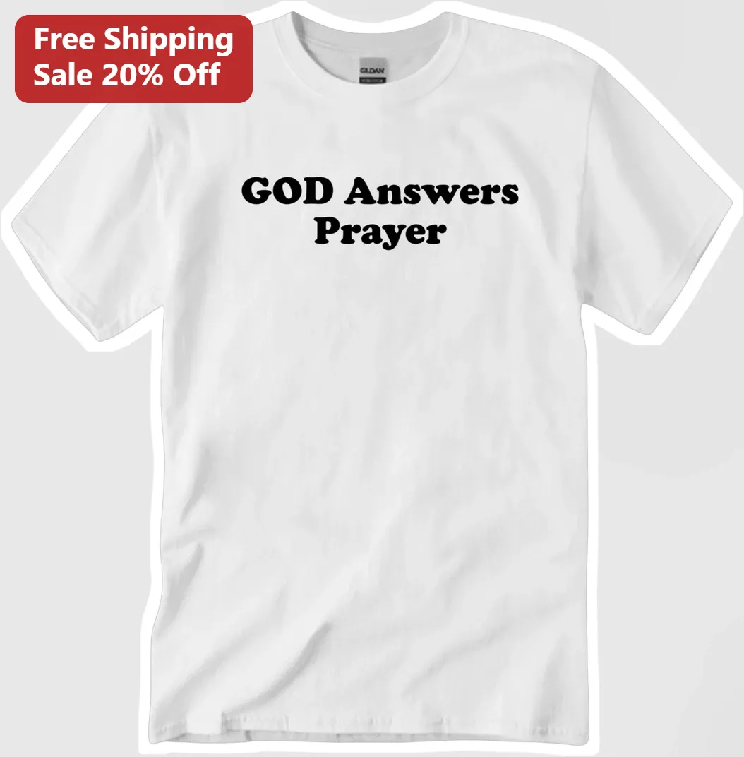 God Answers Prayer Tee Christian Faith Gift for Men Women Unisex Cotton T-Shirt