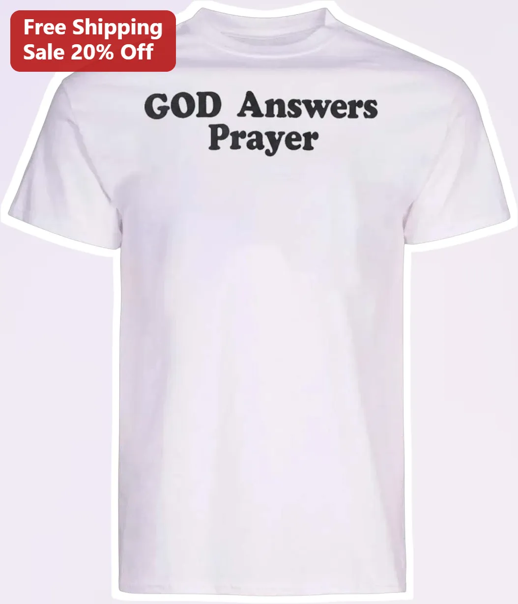 God Answers Prayer Tee Christian Faith Inspirational Graphic T-Shirt for Men Women