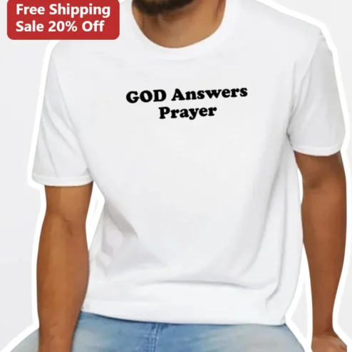 God Answers Prayer Tee Christian Faith T-Shirt for Men Women Church Gift