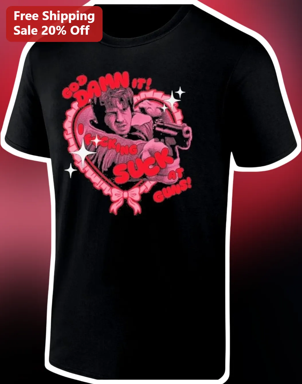 God Damn It! Fucking Suck At Guns! Ash Williams Evil Dead Graphic Tee