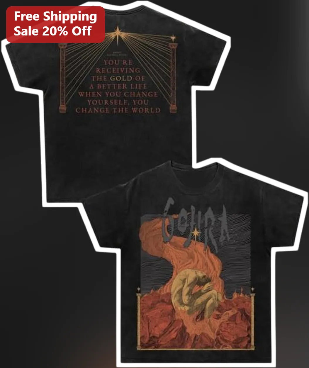 Gojira Silvera You're Receiving The Gold Of A Better Life Tee
