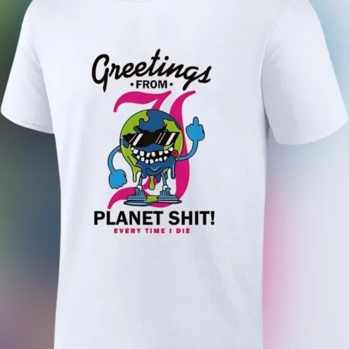 Greetings From Planet Shit Every Time I Die Tee Metalcore Band Graphic Shirt