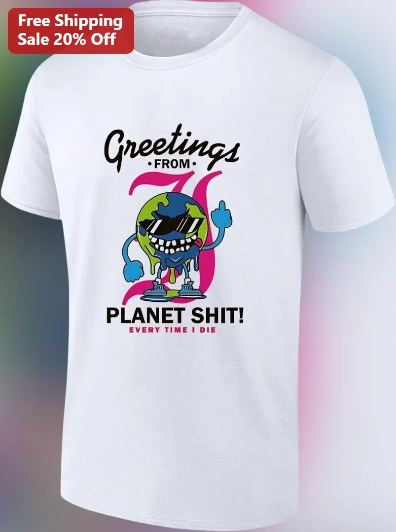 Greetings From Planet Shit Every Time I Die Tee Metalcore Band Graphic Shirt