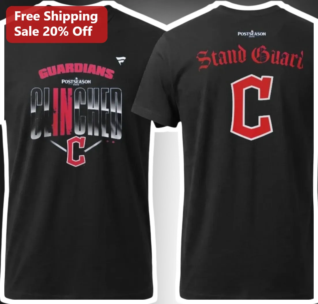 Guardians Postseason Clinched Stand Guard Tee Cleveland Guardians Baseball Fan Apparel