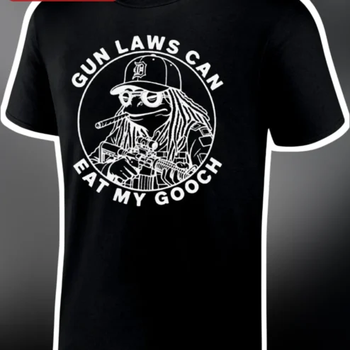 Gun Laws Can Eat My Gooch Kermit The Frog Graphic Tee Political Satire Shirt