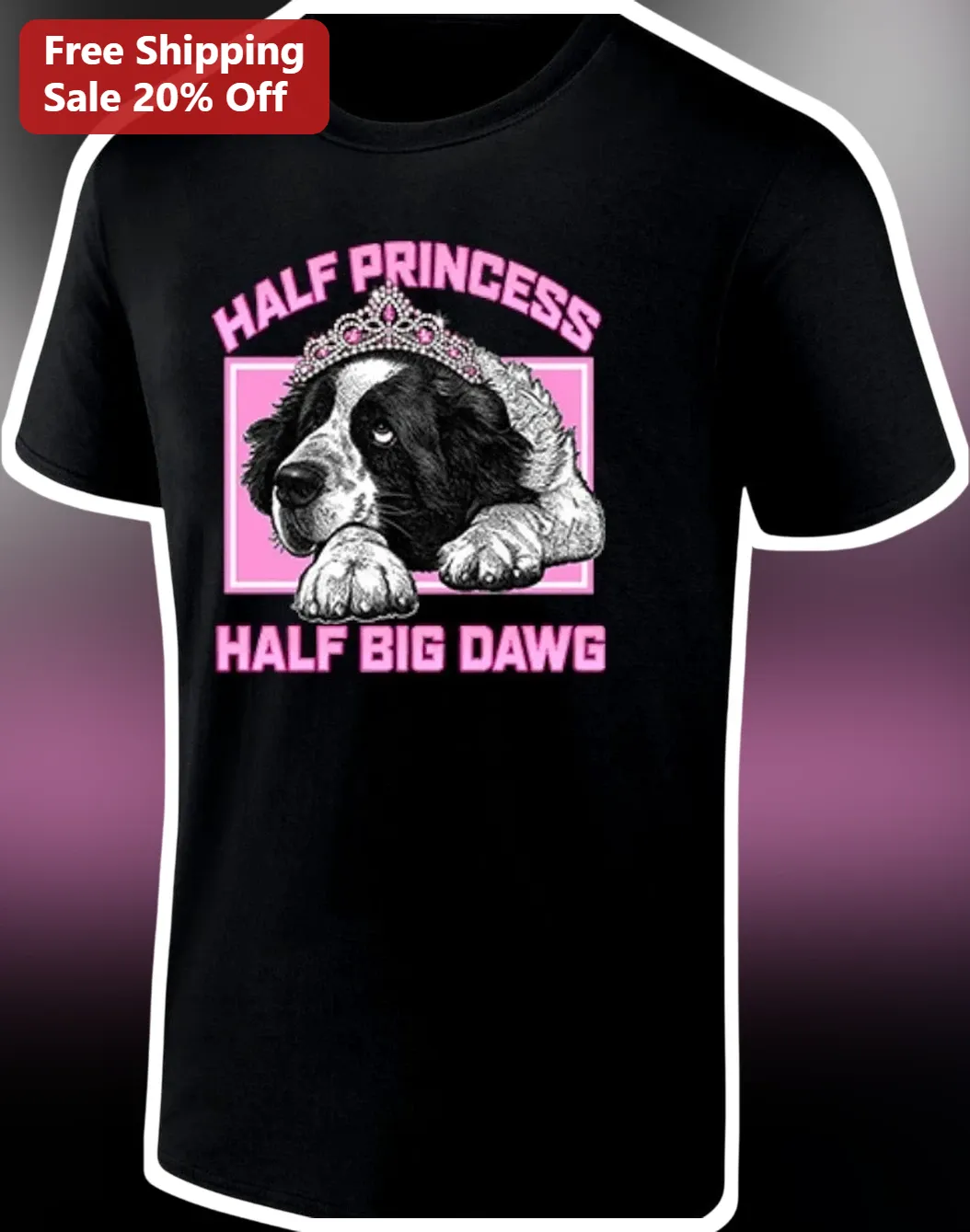 Half Princess Half Big Dawg Newfie Dog Mom Graphic Tee