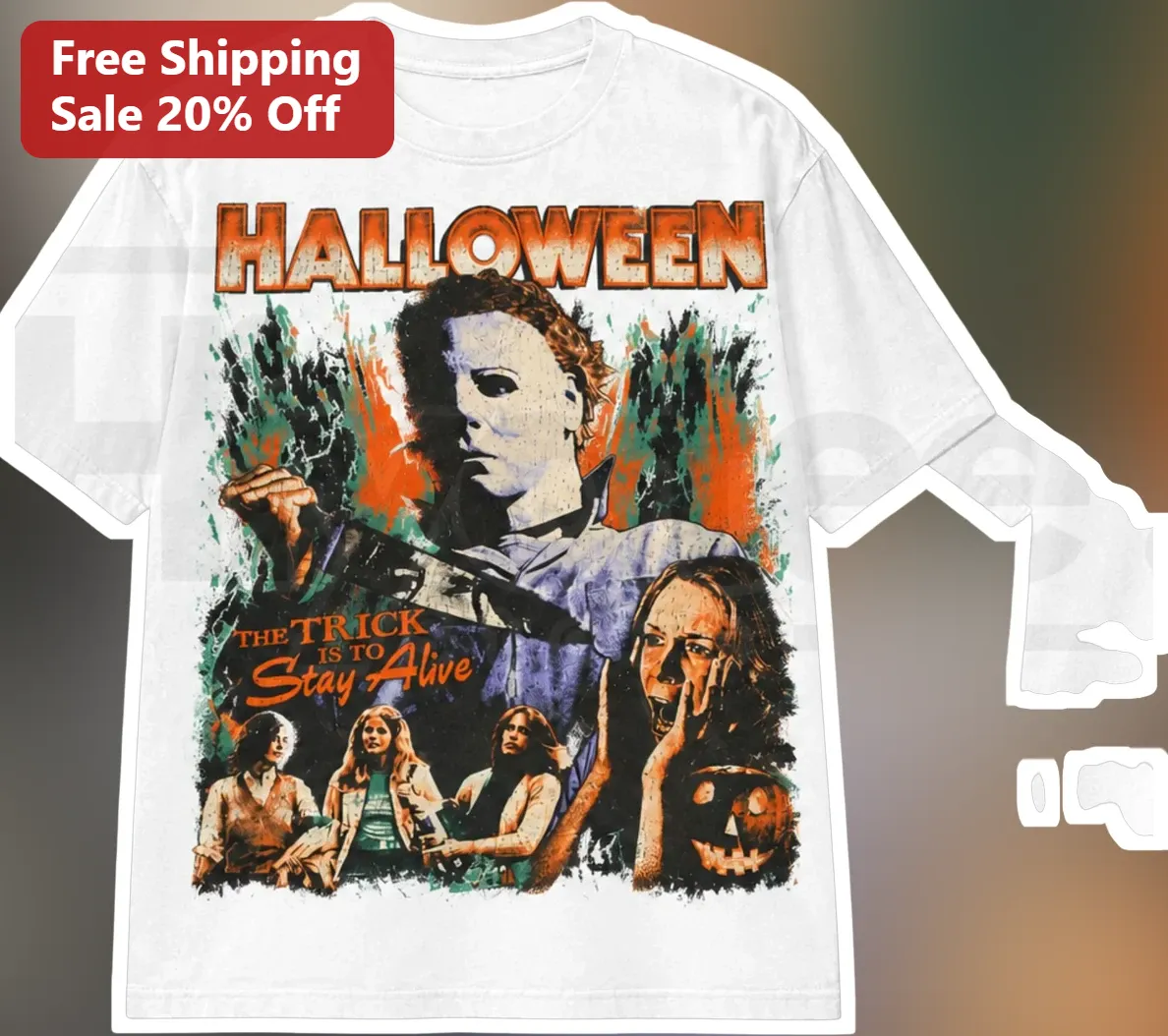 Halloween The Trick Is To Stay Alive Michael Myers Graphic Tee Horror Movie Shirt