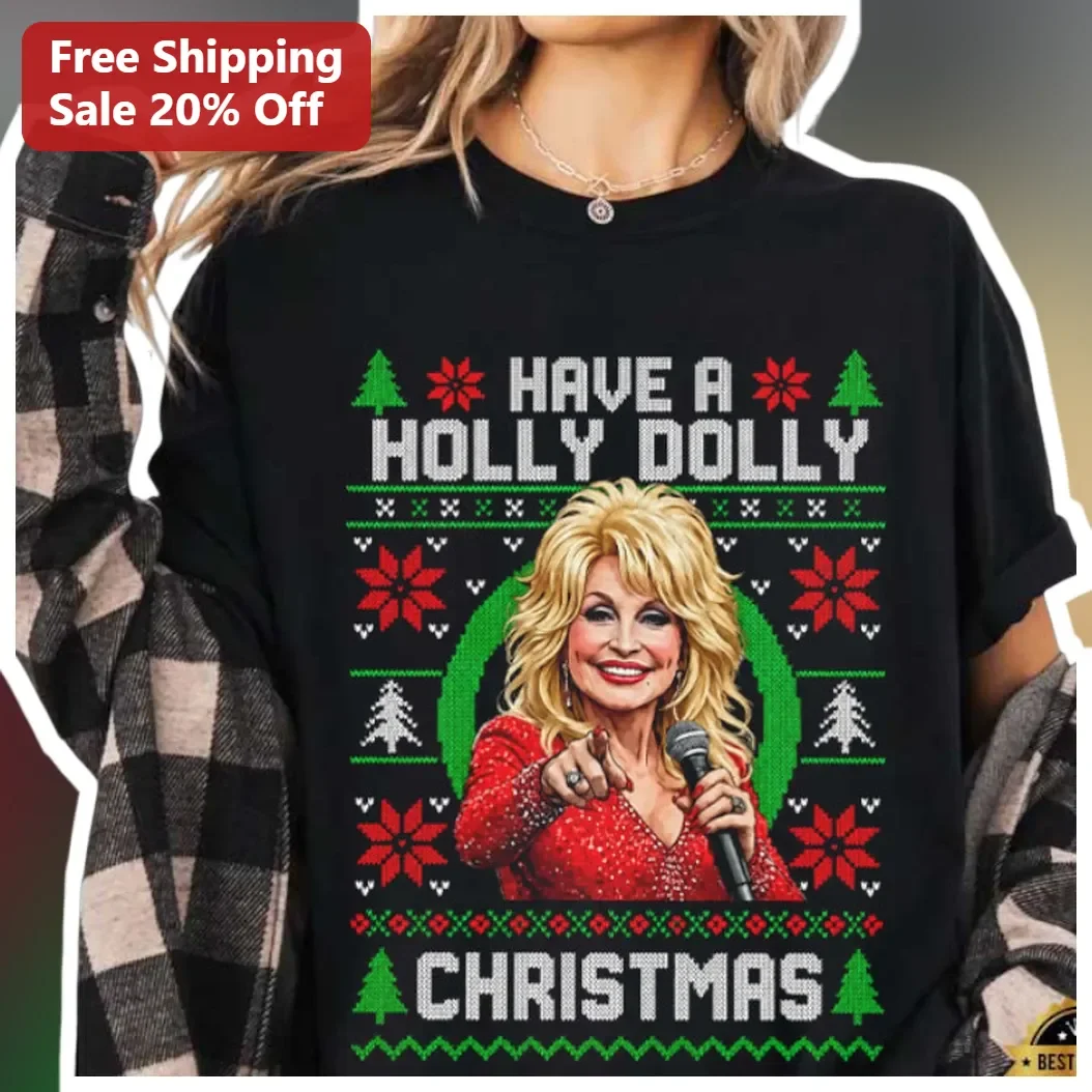 Have A Holly Dolly Christmas Tee Dolly Parton Country Music Holiday Gift