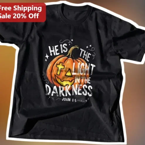 He Is The Light In The Darkness John 1:5 Christian Halloween Pumpkin Tee