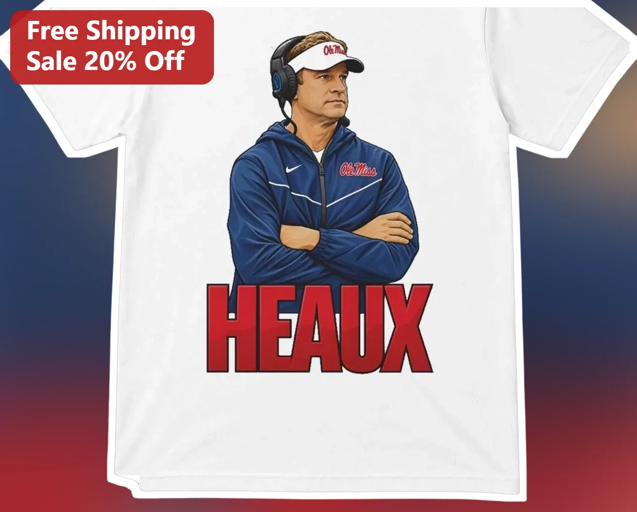 HEAUX Tee Lane Kiffin Ole Miss Football Coach Graphic T-Shirt