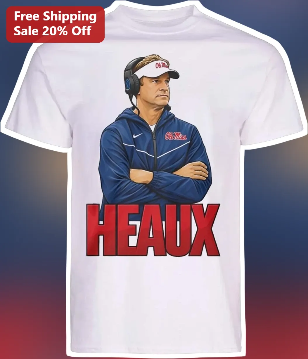HEAUX Tee Lane Kiffin Ole Miss Rebels Football Coach Graphic T-Shirt