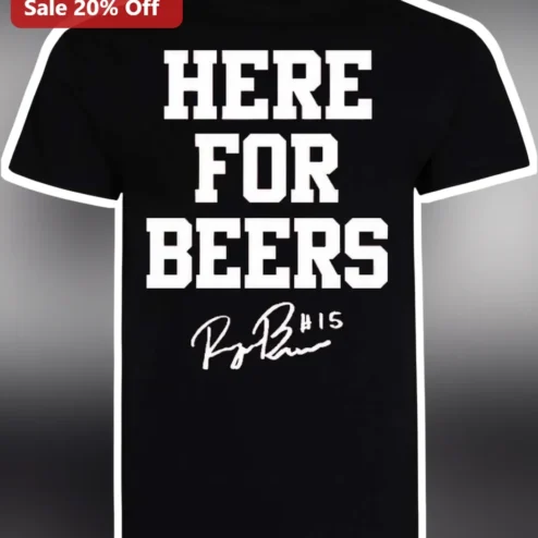 Here For Beers Tee Funny Beer Lover Gift Shirt for Men Women