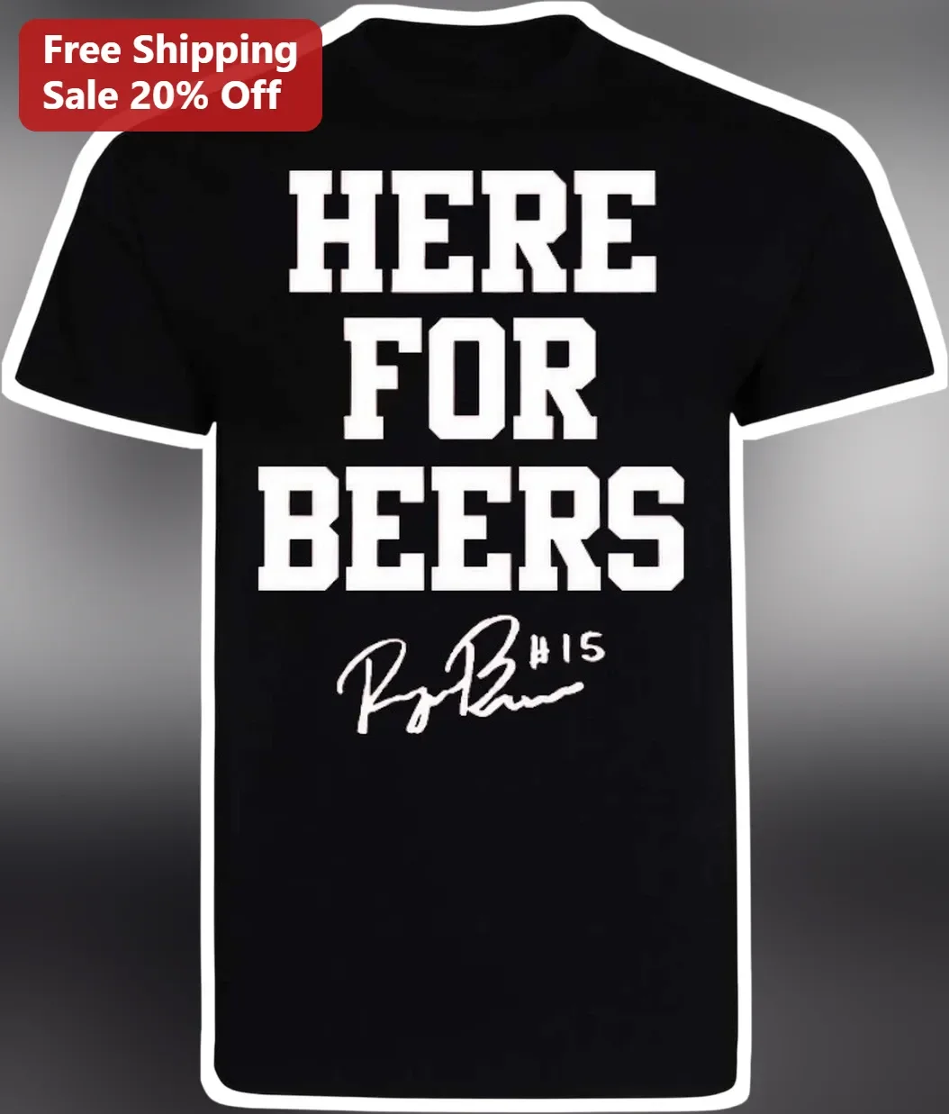 Here For Beers Tee Funny Beer Lover Gift Shirt for Men Women