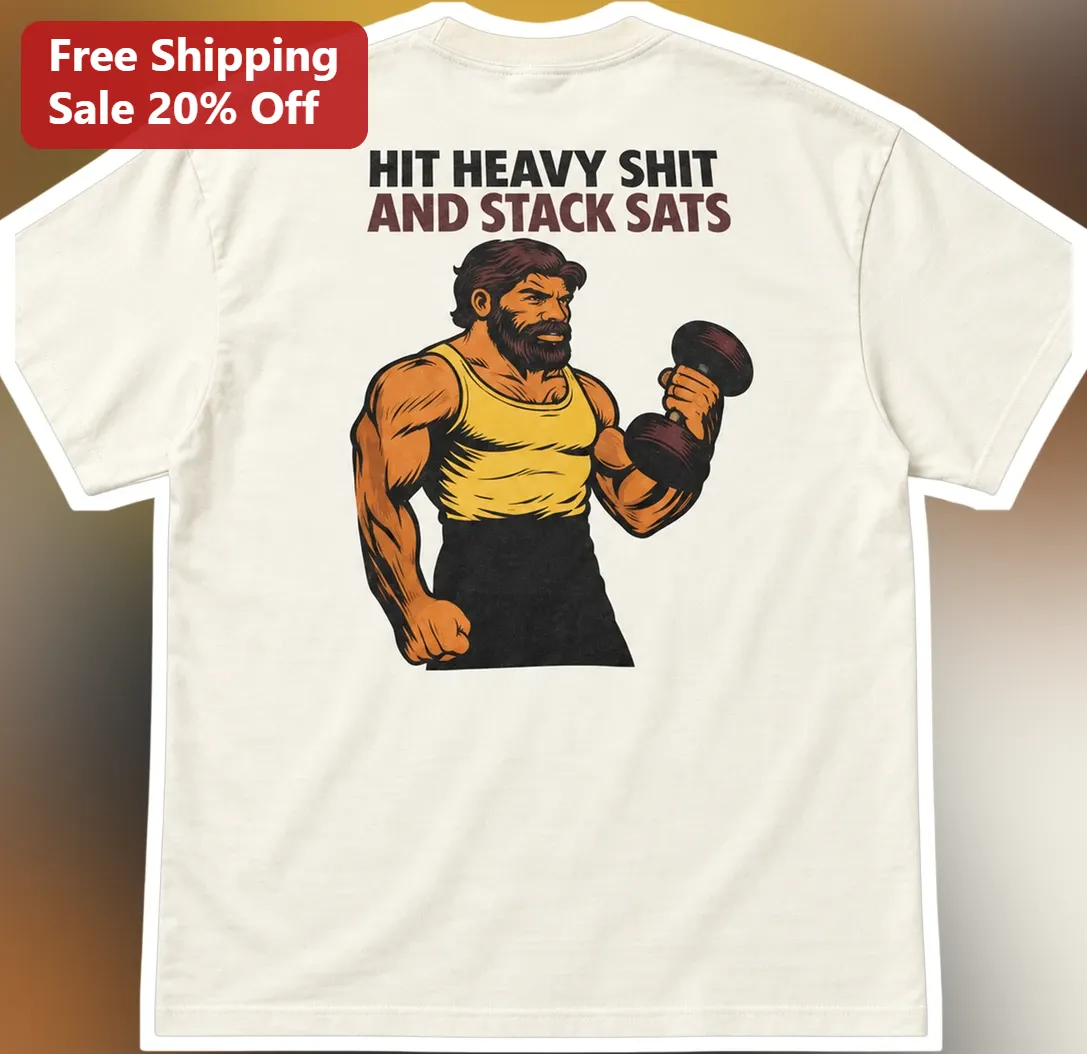 Hit Heavy Shit And Stack Sats Tee Vintage Gym Humor Bodybuilding Shirt
