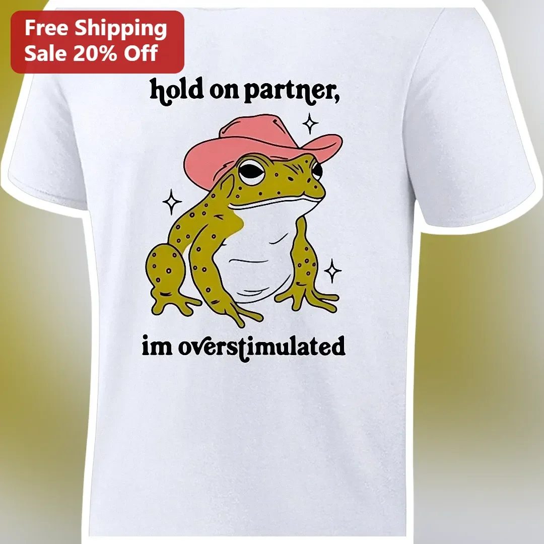 Hold On Partner Im Overstimulated Cowboy Frog Graphic Tee Funny Introvert Gift