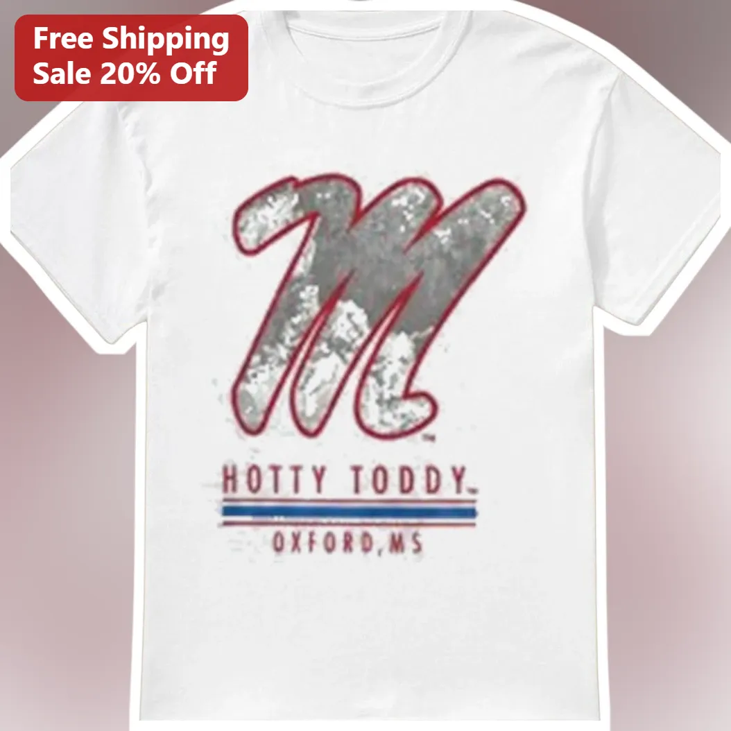 Hotty Toddy Ole Miss Rebels Fan Tee Oxford MS Vintage Distressed Script M Graphic Shirt