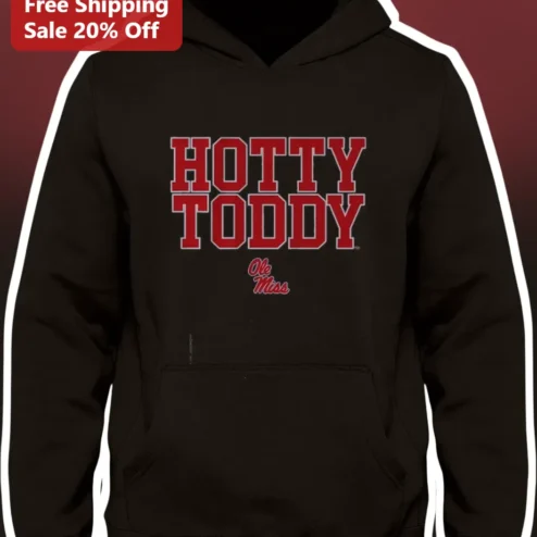 Hotty Toddy Ole Miss Rebels Hoodie University of Mississippi Fan Apparel