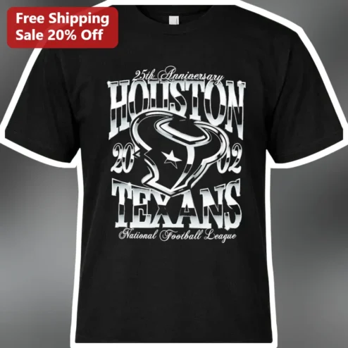 Houston Texans 25th Anniversary Tee NFL Team Commemorative Shirt H-Town Culture Gift