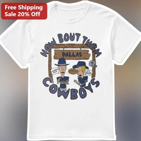 How Bout Them Cowboys Tee Vintage Dallas NFL Fan Graphic Shirt
