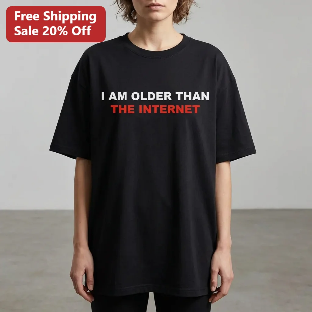 I Am Older Than the Internet Tee, Funny Vintage Tech Humor T-Shirt, Birthday Gift for Gen X and Boomers