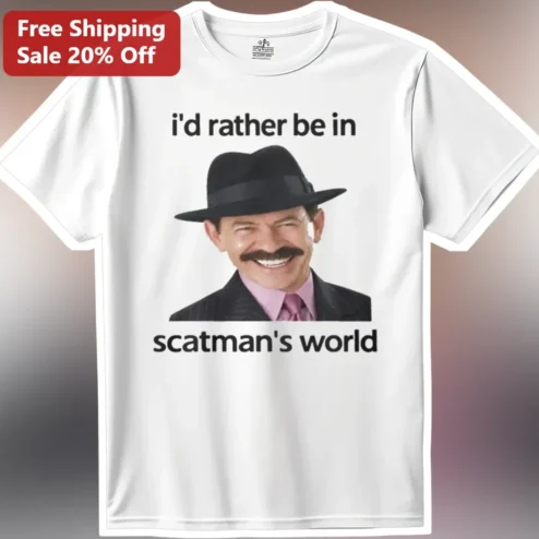 I'd Rather Be In Scatman's World Tee