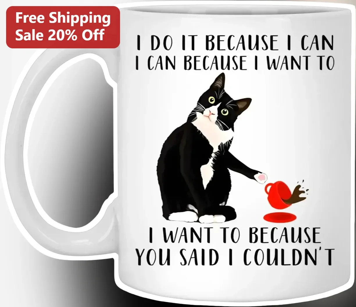I Do It Because I Can Funny Tuxedo Cat Mug Steve Prefontaine Quote Gift for Runners Athletes