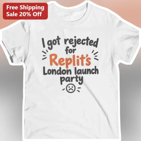 I Got Rejected For Replit's London Launch Party Tee