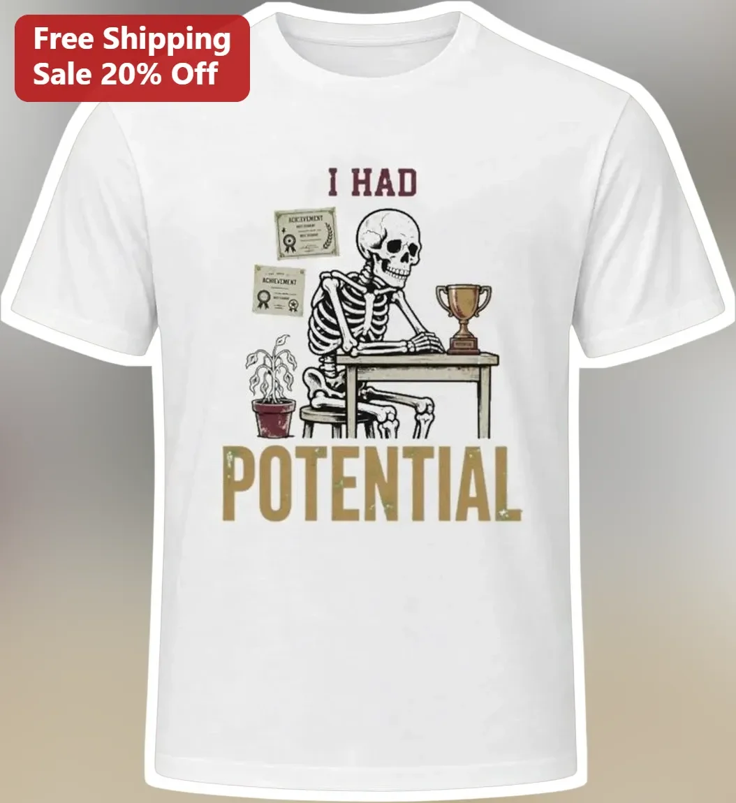 I Had Potential Tee Funny Skeleton Academic Achievement Graphic Shirt for Students Teachers
